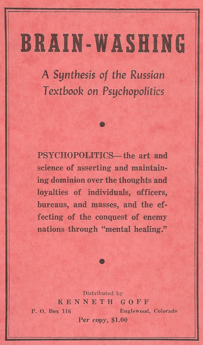 a pamphlet cover of "Brain-Washing: A Synthesis of the Russian Textbook on Psychopolitics"