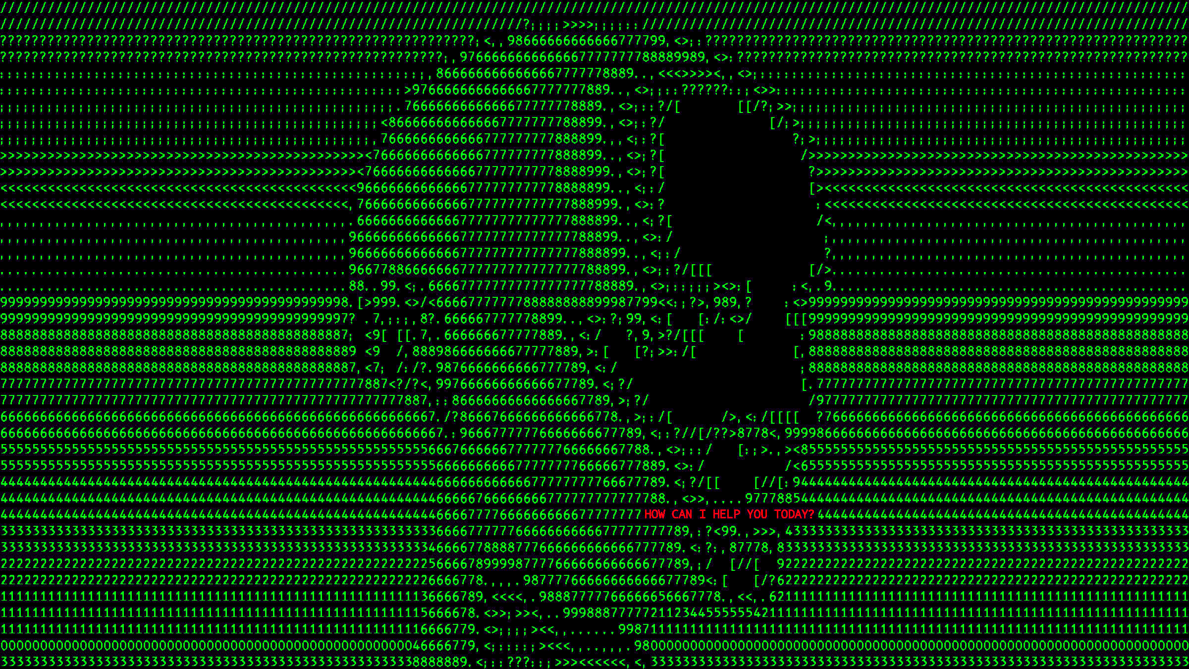 ASCII image of a head with the text, &quot;How can I help you today?&quot;